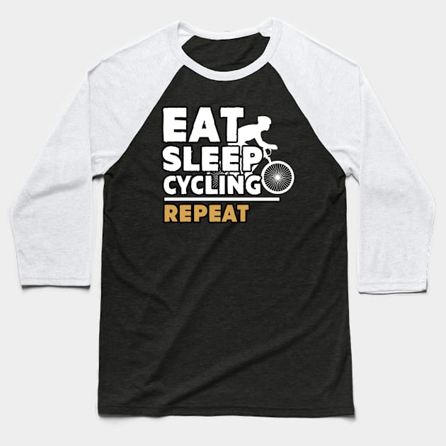 Eat sleep cycling repeat Baseball T-Shirt by Antoniusvermeu